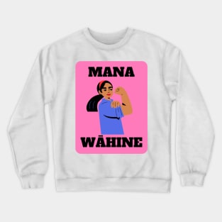 mana wāhine strong woman pink design Crewneck Sweatshirt